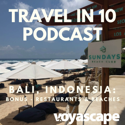 Travel In 10: 10 Minute Travel Podcast