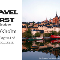 11: Travel First with Alex First  Chris Coleman - Episode 10 - Stockholm, The Capital of Scandinavia