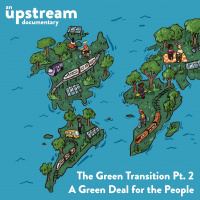 Ep. 15: The Green Transition – A Green Deal for the People Part 2 (Documentary)