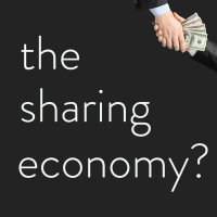 Ep 1: The Sharing Economy? (Documentary)