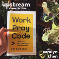 When Work Becomes Religion in Silicon Valley with Carolyn Chen (In Conversation)