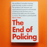 Alex Vitale - The End of Policing (In Conversation)