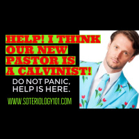 Help! Our Pastor is a Calvinist!