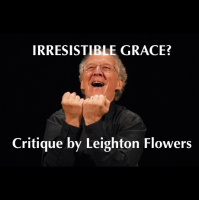 Irresistible Grace: Critiquing John Piper