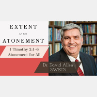 Atonement for All: 1 Tim. 2:1-6 with David Allen