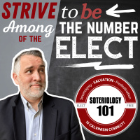 Strive To Be Among The Number Of The Elect