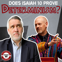 Does Isaiah 10 Prove Determinism?