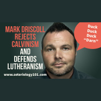 Does Mark Driscoll Reject Calvinism?