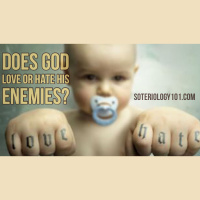 Does God Love or Hate His Enemies?