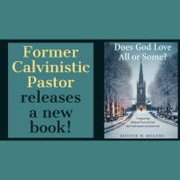 Calvinistic Pastor of 30 years Recants Calvinism