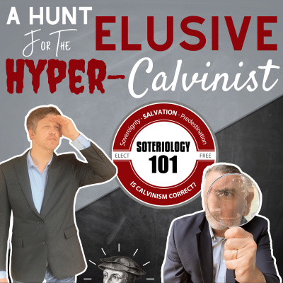 Soteriology 101: Former Calvinistic Professor Discusses Doctrines Of Salvation