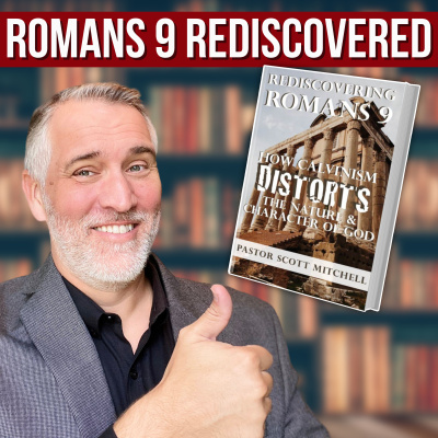 Soteriology 101: Former Calvinistic Professor Discusses Doctrines Of Salvation