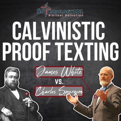 Soteriology 101: Former Calvinistic Professor Discusses Doctrines Of Salvation