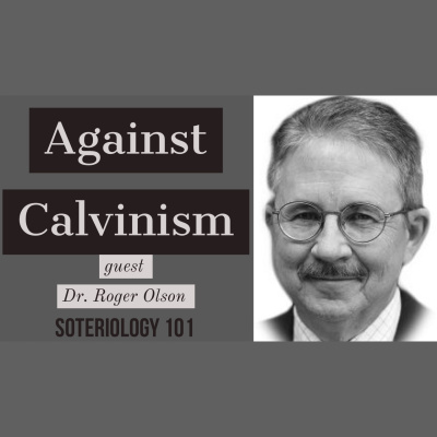 Soteriology 101: Former Calvinistic Professor Discusses Doctrines Of Salvation