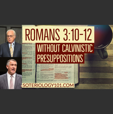 Soteriology 101: Former Calvinistic Professor Discusses Doctrines Of Salvation
