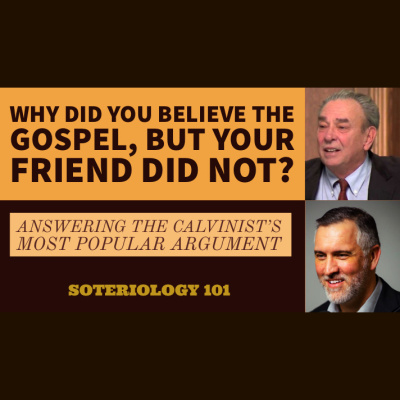 Soteriology 101: Former Calvinistic Professor Discusses Doctrines Of Salvation