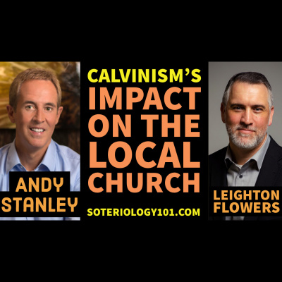 Soteriology 101: Former Calvinistic Professor Discusses Doctrines Of Salvation