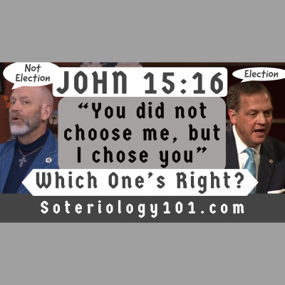 Soteriology 101: Former Calvinistic Professor Discusses Doctrines Of Salvation