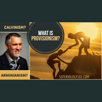 Soteriology 101: Former Calvinistic Professor Discusses Doctrines Of Salvation