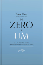 De Zero A Um: O Que Aprender Sobre Empreendedorismo Com O Vale Do Silício