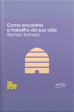 Como Encontrar O Trabalho Da Sua Vida