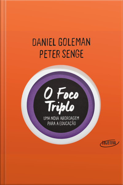 O Foco Triplo: Uma Nova Abordagem Para A Educação