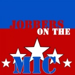 Jobbers on the Mic