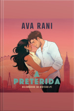 A Preterida: Romance Friends To Lovers, Bilionários