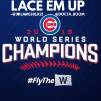 Lace Em Up- Ep. 51 GO CUBS GO!