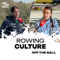 Culture in Irish Rowing: We didnt have a full idea of the stuff thats been brought up recently