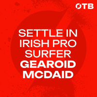 Settle In: You Make Your Own Luck | Gearoid McDaid on being a trailblazer of Irish surfing and his hopes for LA 2028