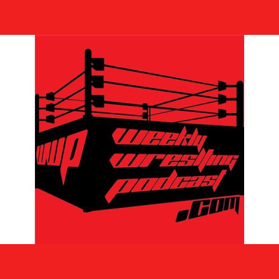 Weekly Wrestling Podcast