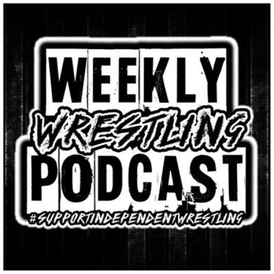 Weekly Wrestling Podcast