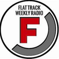 Flat Track Weekly Radio 10/27/2015