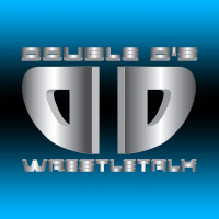 Double Ds WrestleTalk - Episode 1