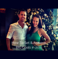 [EP 42] How To Set  Achieve Big Goals in 2015