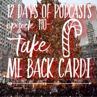 Episode 110- Take Me Back Cardi ft. @awesomenobdy