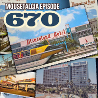 Ep. 670: Don Ballard on the Disneyland Hotel