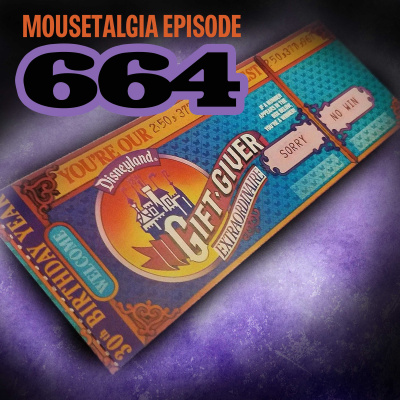 Mousetalgia! - Your Disneyland Podcast
