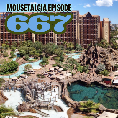 Mousetalgia! - Your Disneyland Podcast
