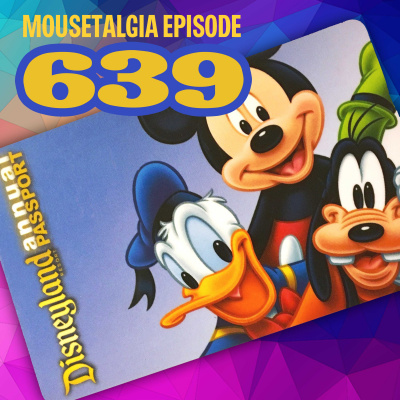 Mousetalgia! - Your Disneyland Podcast