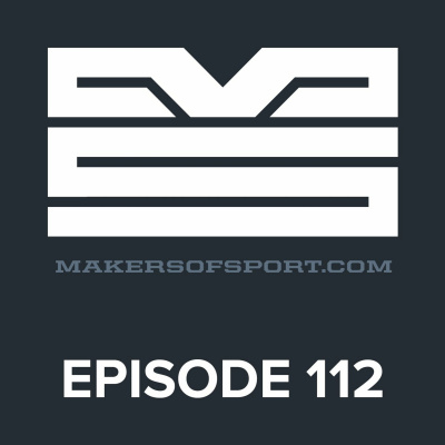 Makers Of Sport Podcast