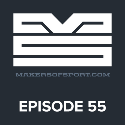 Makers Of Sport Podcast