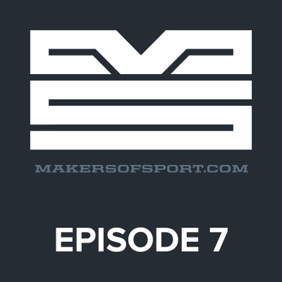 Makers Of Sport Podcast