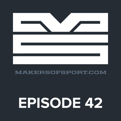 Makers Of Sport Podcast