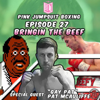 PJB - Episode 27 - Bringin The Beef