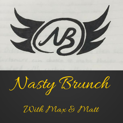 Nasty Brunch