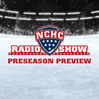 2018-19 NCHC Radio Show - Preseason Preview Podcast