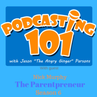 S6 E3 Nick Murphy-The Parentpreneur