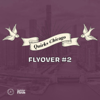 Quirks Chicago Conference Flyover Part 2